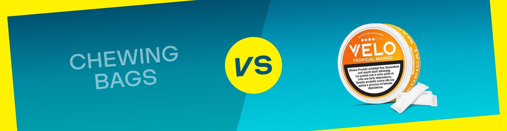 2_Header_Chewing_Bags_vs._VELO__the_differences