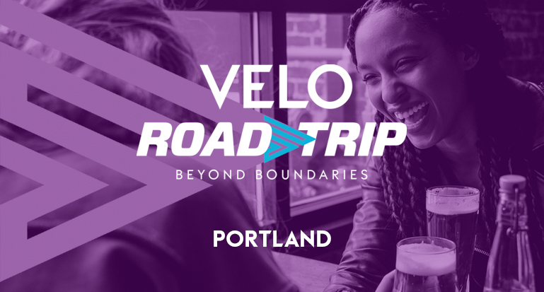 VELO Road Trip Beyond Boundaries - Portland